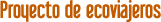 Proyecto de Ecoviajeros